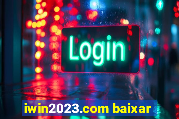 iwin2023.com baixar